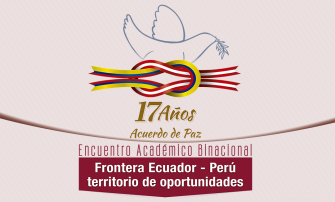 Encuentro Académico Binacional por los 17 años del Acuerdo de Paz
