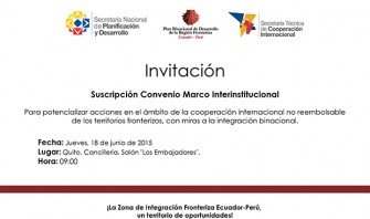 SETECI y Plan Binacional  firman convenio de cooperación para el desarrollo de la Zona de Integración Fronteriza – ZIF